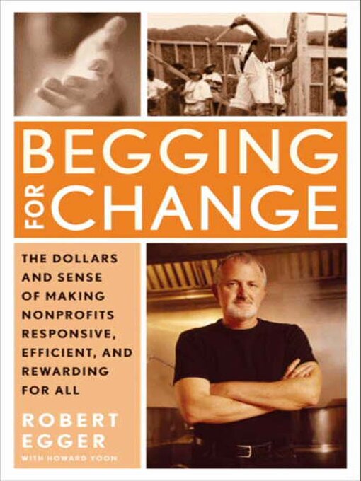 Title details for Begging for Change by Robert Egger - Available